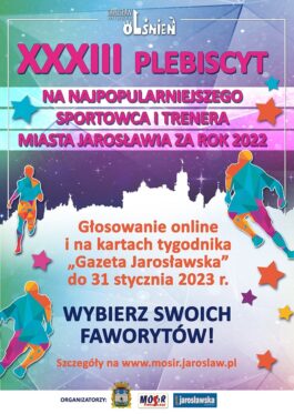 ZAGŁOSUJ !  – XXXIII Plebiscyt na Najpopularniejszego Sportowca i Trenera Miasta Jarosławia za 2022 r.