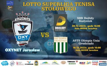 LOTTO SUPERLIGA TENISA STOŁOWEGO 10.12.2023