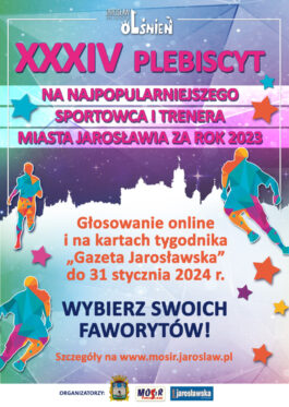 ZAGŁOSUJ ! – XXXIV Plebiscyt na Najpopularniejszego Sportowca i Trenera Miasta Jarosławia za 2023 r.