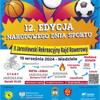 II Jarosławski Rekreacyjny Rajd Rowerowy                  w ramach Narodowego Dnia Sportu 15.09.2024 (niedziela)