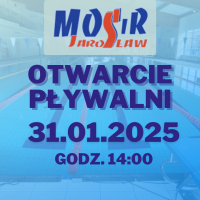 OTWARCIE PŁYWALNI – 31.01.2025 godz. 14:00