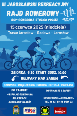 15.06 – III Jarosławski Rekreacyjny Rajd Rowerowy