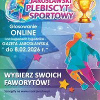 ZAGŁOSUJ ! – XXXVI JAROSŁAWSKI PLEBISCYT SPORTOWY