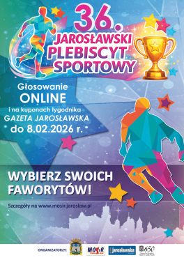 ZAGŁOSUJ ! – XXXVI JAROSŁAWSKI PLEBISCYT SPORTOWY