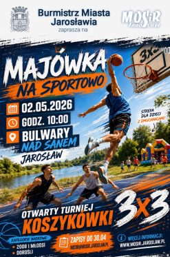02.05.2026 – TURNIEJ KOSZYKÓWKI 3X3 i STREFA DMUCHAŃCÓW – BULWARY NAD SANEM